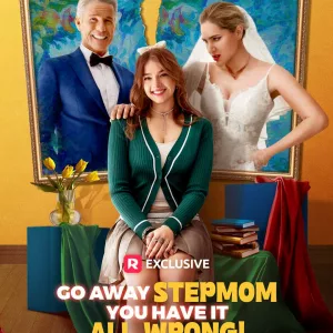 Go_Away_Stepmom_You_Have_It_All_Wrong