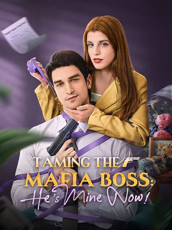 Taming the Mafia Boss He's Mine Now! Cover