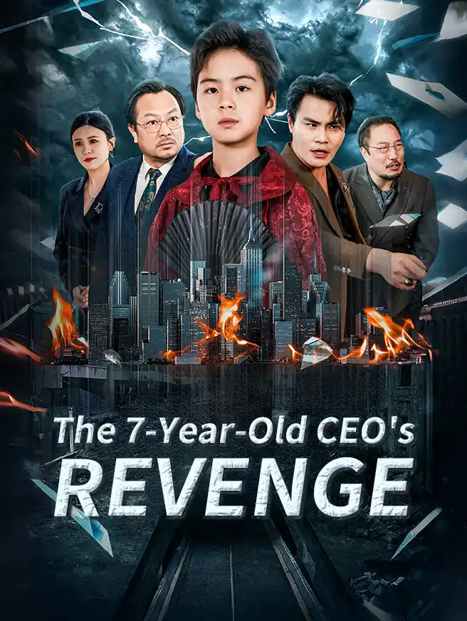 The 7-Year-Old CEO's Revenge Cover