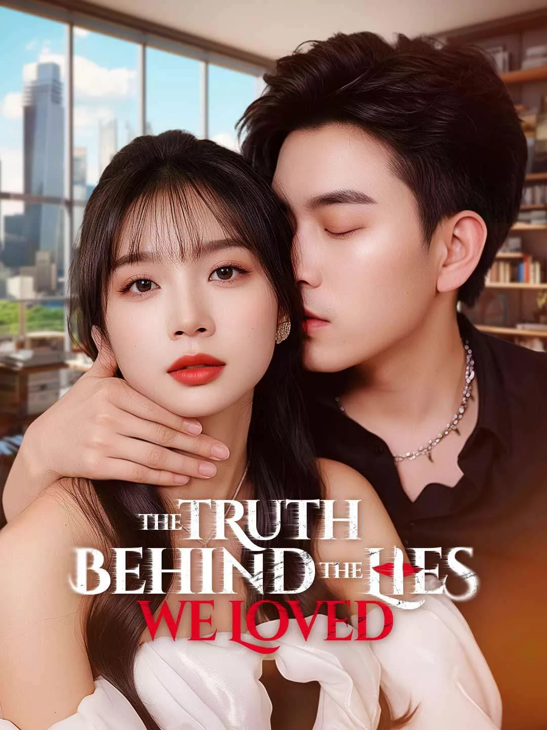 The Truth Behind the Lies We Loved Cover